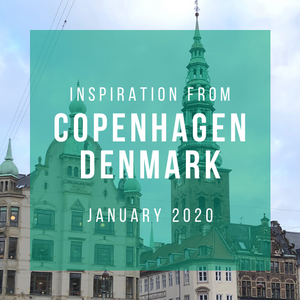 Teresa Olson's Trip to Copenhagen, Denmark | January 2020