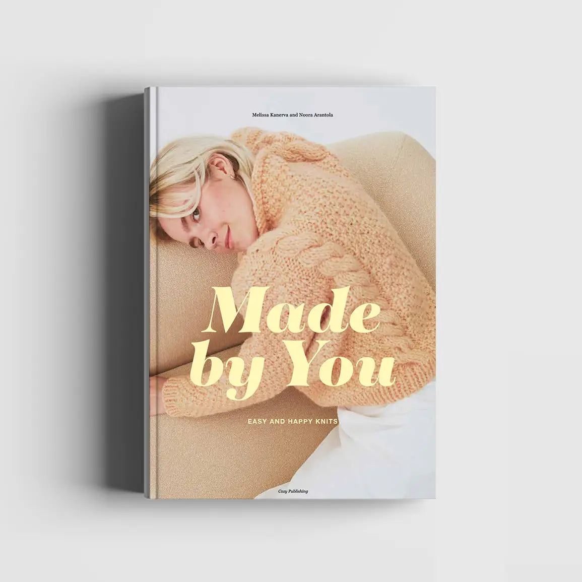 Made by You - Easy and Happy Knits